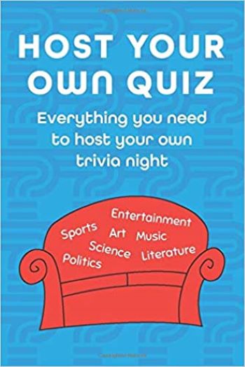 Host Your Own Quiz: Everything you need to host your own trivia night